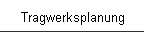 Tragwerksplanung